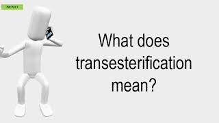 What Does Transesterification Mean [upl. by Pufahl]