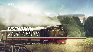 SWR EisenbahnRomantik Intro [upl. by Natascha]