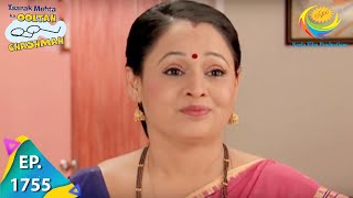 Taarak Mehta Ka Ooltah Chashmah  Episode 1755  Full Episode [upl. by Annaer]