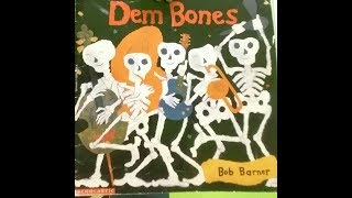 Dem Bones By Bob Barner [upl. by Delmar]