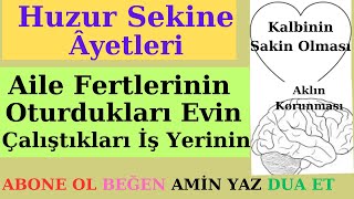 HUZUR SEKİNE AYETİ [upl. by Yanarp21]