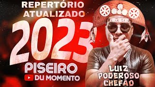 LUIZ O PODEROSO CHEFÃO 2023 SET LUIZ GONZAGA 2023 piseirodumomento [upl. by Ydnagrub]