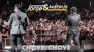 Jorge amp Mateus  Chove Chove  Novo DVD Live in London  Clipe Oficial [upl. by Card287]