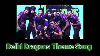 Delhi Dragons Theme Song [upl. by Mount]