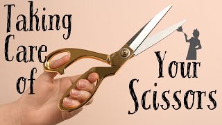 How to Care For Your Scissors  Sewing Fabric Shears [upl. by Attesor]