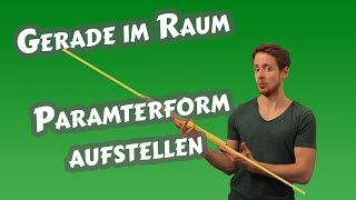 Parametergleichung einer Geraden im Raum aufstellen [upl. by Nyleahs]