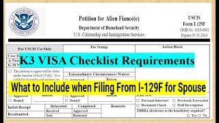 K3 Spouse VISA Checklist Requirements  What to Include when Filing From I129F for Spouse [upl. by Darreg]