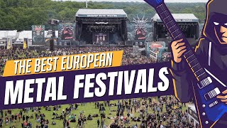 5 Of The Best European Metal Festivals [upl. by Berriman]