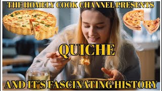 QUICHE IT’S FASCINATING ORIGIN STORY [upl. by Hasila]