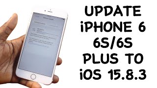 How to Update iPhone 6 6S 6S Plus to iOS 1583 [upl. by Elaina]