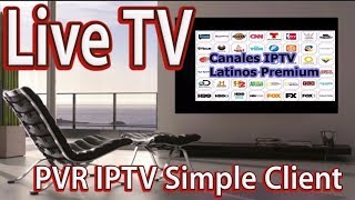 NUEVA LISTA DE IPTV PARA EL PVR SIMPLE CLIENT DE KODI [upl. by Kcyrred]