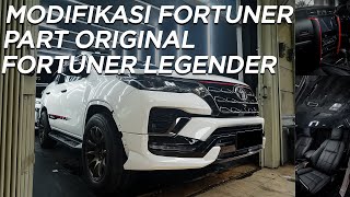 MODIFIKASI FORTUNER DENGAN PART ORIGINAL FORTUNER LEGENDER [upl. by Gibeon]