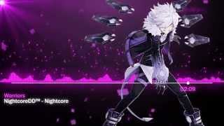 ►Nightcore  Warriors 「Imagine Dragons」 [upl. by Sontag398]