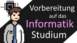 Vorbereitung auf das Informatikstudium  Informatikstudium [upl. by Tsenre153]