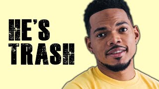 Chance The Rapper is TRASH [upl. by Britta]