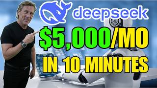 THIS CHANGES EVERYTHING 0 to 5000 a Month Using DeepSeek AI It’s SO EASY NOW [upl. by Akiehsal809]