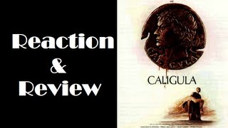 quotCaligulaquot Reaction amp Review [upl. by Rossy]