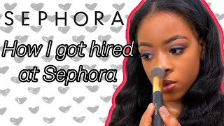 HOW I GOT HIRED AT SEPHORA  MY EXPERIENCE AND ADVICE ♡ [upl. by Ellenaj]