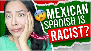 Is Mexican Spanish RACIST 7 Problematic Idioms [upl. by Ahsoem]