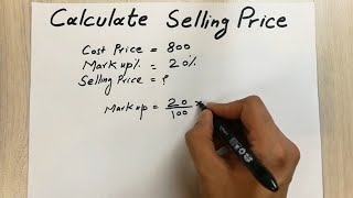 How to Find Selling Price  Easy Trick  With Cost Price and Markup [upl. by Kati501]