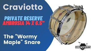 Craviotto Private Reserve solid one piece 14 x 65quot Ambrosia snaredrum [upl. by Schwinn]