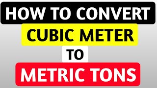 How to convert from cubic meters to tonnes Step by Step [upl. by Louanna]