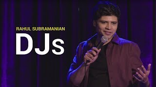 DJs  Stand Up Comedy By Rahul Subramanian [upl. by Crysta897]