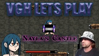 VGH Lets Play  Naylas Castle [upl. by Alon]