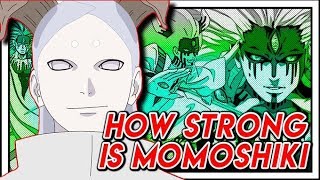 How Strong Is Momoshiki Otsutsuki [upl. by Irafat90]