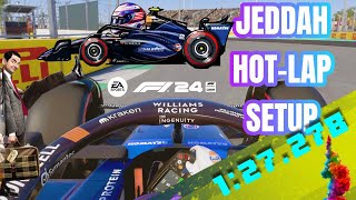 F1 24  JEDDAH  Hot Lap  Setup [upl. by Yoc]