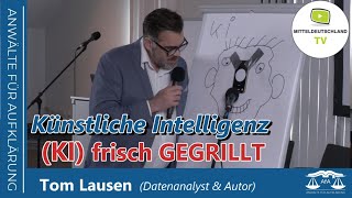 Künstliche Intelligenz frisch gegrillt von Tom Lausen [upl. by Asusej]