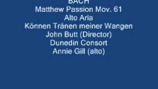 Bach Matthew Passion mov61 Konnen Tranen meinen Wangen [upl. by Marela714]