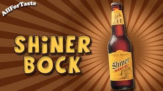 Shiner Bock [upl. by Nitsug]