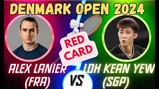 ALEX LANIER FRA Vs LOH KEAN YEW SGP MS QF Highlights  Denmark Open 2024 badminton [upl. by Marcelline518]