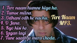 Tere Naam Movie All Song  MP3 Song 2023 [upl. by Langer618]