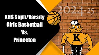 KHS SophVarsity Girls Basketball Vs Princeton [upl. by Ashmead]