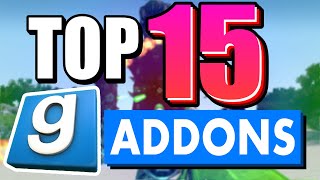 TOP 15 GMOD ADDONS [upl. by Zurc859]