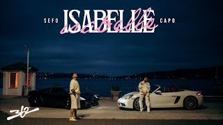 Sefo Capo  ISABELLE Official Video [upl. by Namzaj593]