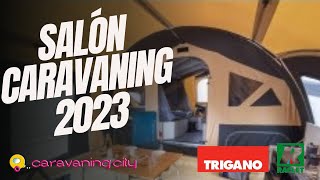 SALON DEL CARAVANING 2023 quotTRIGANOampRACLETquot [upl. by Nimzay]