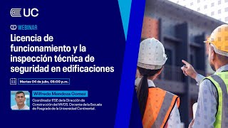 WebinarEPGUC “Licencia de funcionamiento y la inspección técnica de seguridad en edificaciones” [upl. by Etteniuq440]