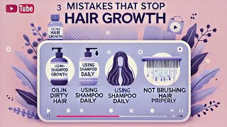 quot3 Common Hair Mistakes That Stop Growthquot [upl. by Bozuwa]