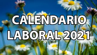 Calendario Laboral 2021 [upl. by Alahs138]