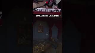 BO3 Zombies On A Piano bo3 bo3zombies codzombies codzombiesshort [upl. by Lechar]