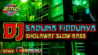 DJ SADUNA FIDDUNYA RELIGI STYLE SLOW BASS [upl. by Emiolhs]