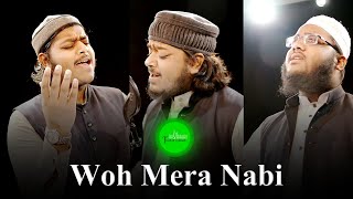 Woh Mera Nabi  Mahmud Huzaifa x Mazharul Islam x Moeen Uddin [upl. by Nyliret]