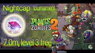 Plants vs Zombies 2 Arena Week 296 70m level 3 free PvZ 2 Nightcap Tournament [upl. by Suirauqed]