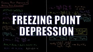 Chemical Thermodynamics 94  Freezing Point Depression [upl. by Refiffej]