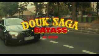 Bayass  Douk Saga Clip Officiel [upl. by Lanaj]