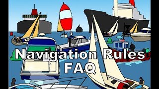 NAVIGATION RULES FAQ [upl. by Atsilac239]