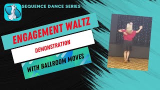 Engagement Waltz Sequence Dance demonstration [upl. by Ahsiemal]